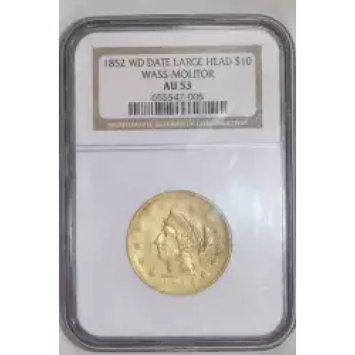 1852 WD DATE WASS, MOLITOR & CO. 