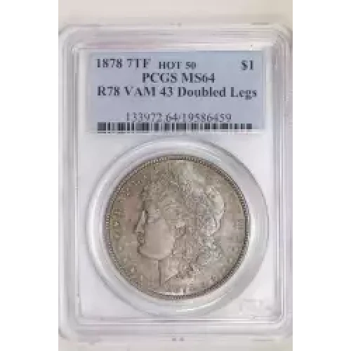 1878 7/8TF $1 VAM 43 Doubled Legs Weak 7/0 HOT 50