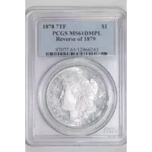 1878 7TF $1 Reverse of 1879, DMPL