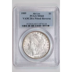 1889 $1 VAM 28A Pitted Reverse Hit List