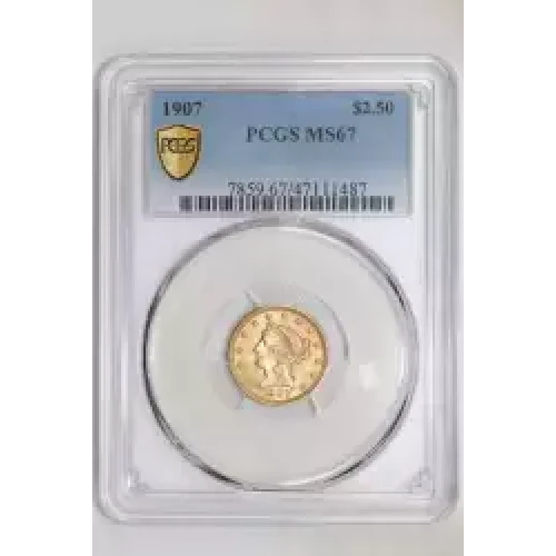 1907 $2.5 GOLD LIBERTY QUARTER EAGLE PCGS MS67 (2)