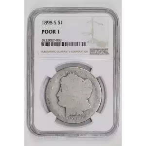 1898-S MORGAN DOLLAR NGC POOR 1 - LOWBALL!